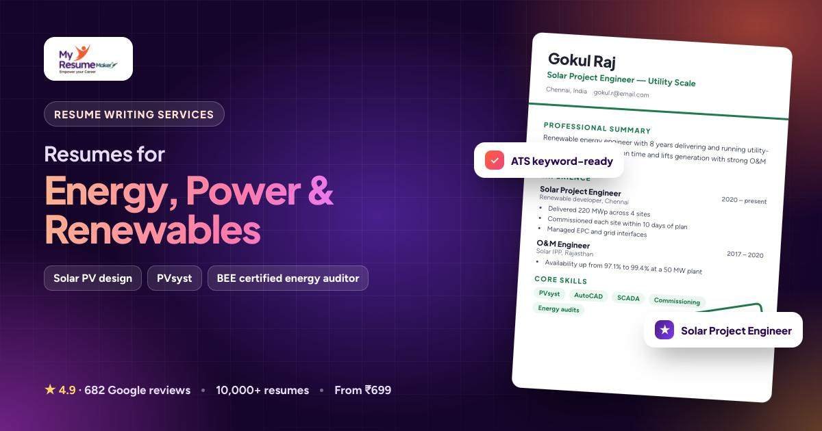 Energy, Power & Renewables resume writing by My Resume Maker: sample resume and keywords